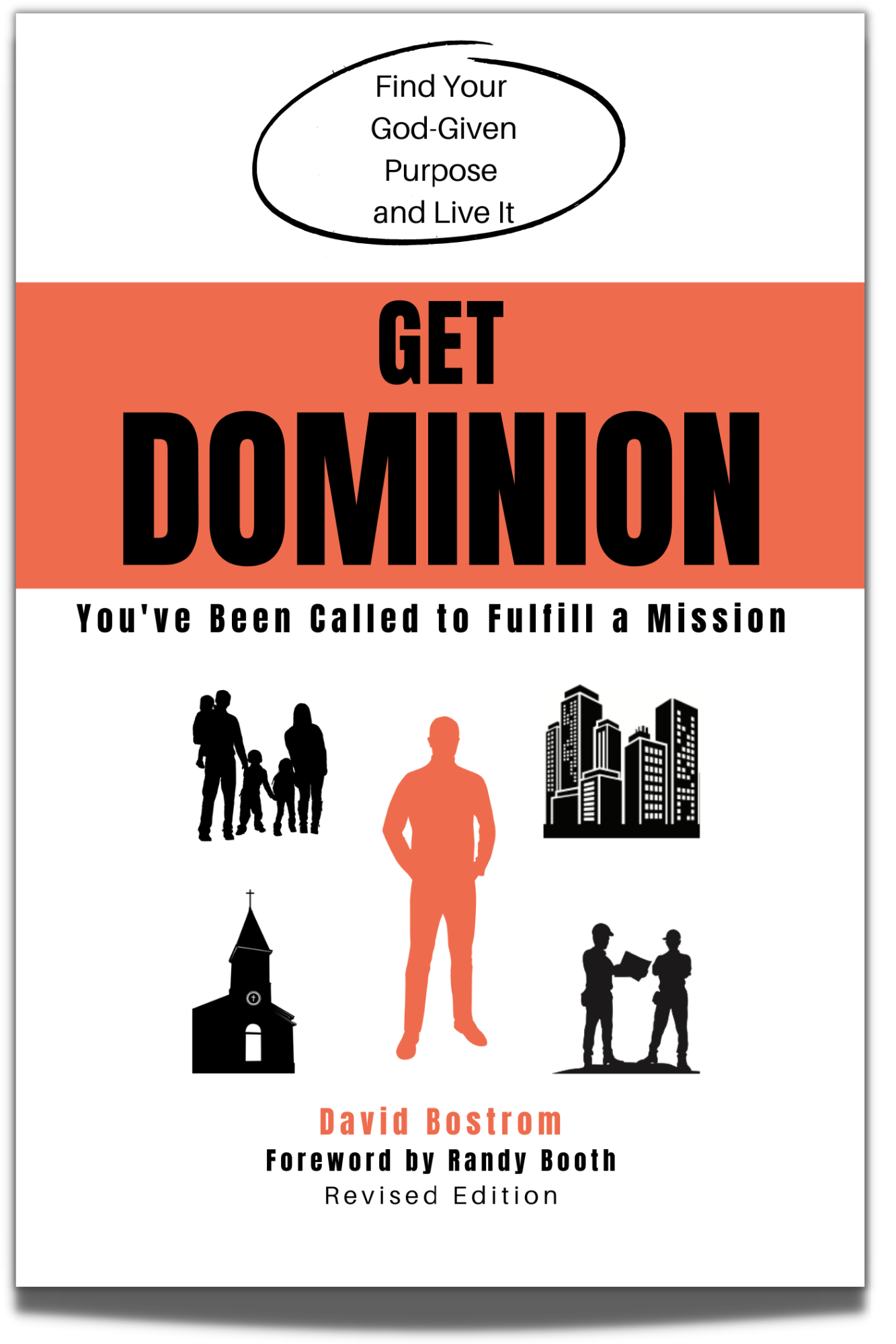 Get Dominion | The Book | You've Been Called to Fulfill a Mission | David Bostrom | Made for Dominion Ministries | Lakeland, FL